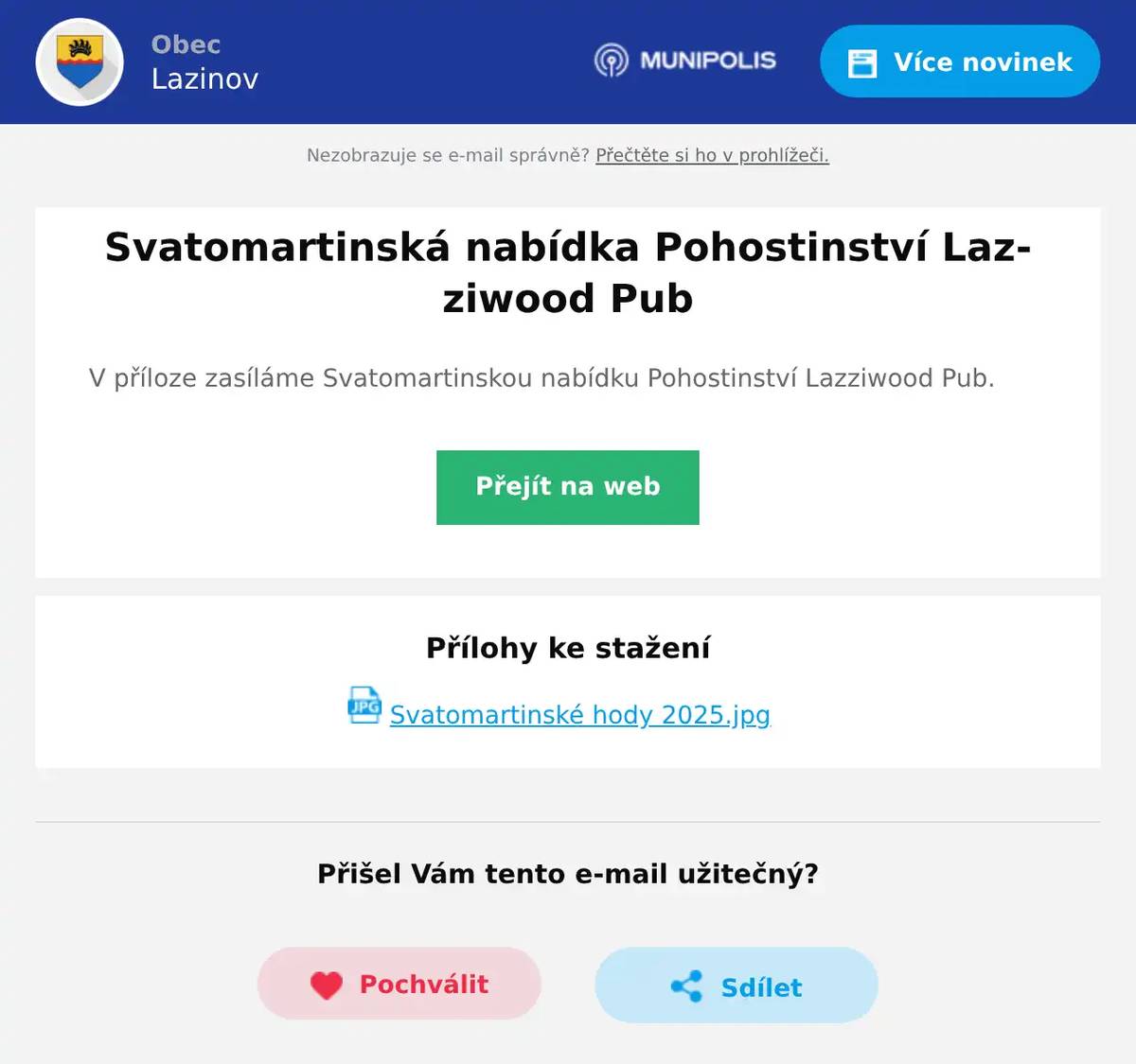 V příloze zasíláme Svatomartinskou nabídku Pohostinství Lazziwood Pub.