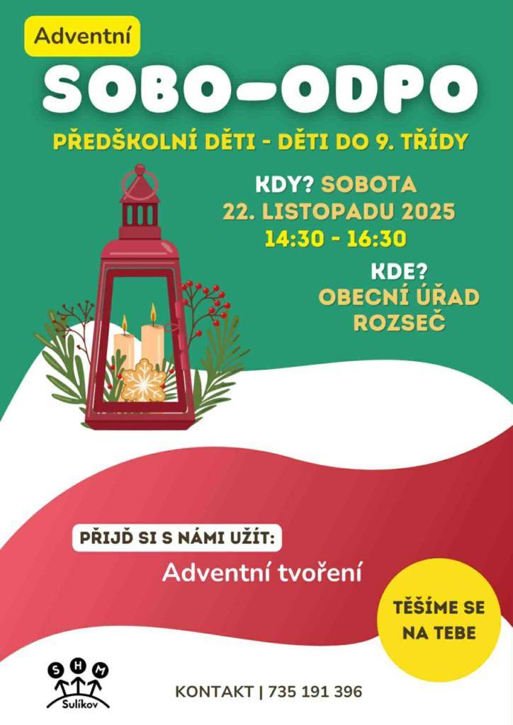 V sobotu 22.11.2025 od 14:30 do 16:30 se koná pro děti na obecním úřadě v Rozseči nad Kunštátem Adventní SOBO-ODPO.