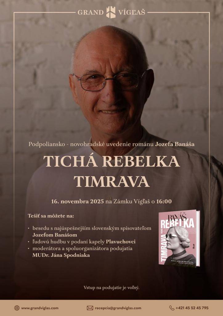 Srdečne Vás pozývame stráviť príjemné nedeľné popoludnie v spoločnosti Jozefa Banáša a jeho novej knihy Tichá rebelka Timrava.    Kedy: 16. november 2025 o 16:00   Kde: Zámok Vígľaš