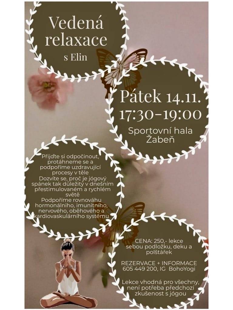 V pátek 14.listopadu 2025 v čase 17.30 - 19.00 hodin.  Relaxace se bude konat ve sportovní hale v Žabni.  Přijďte si odpočinout a protáhnout 🧘♀️