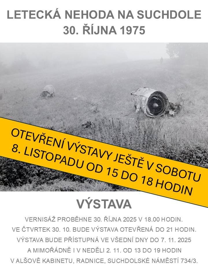 Vzhledem k velkému zájmu o výstavu LETECKÁ NEHODA NA SUCHDOLE nabízíme možnost si ji přijít prohlédnout ještě tuto sobotu 8. 11. od 15 do 18 hodin.   Spojte odpolední procházku s návštěvou Alšova kabinetu na radnici.