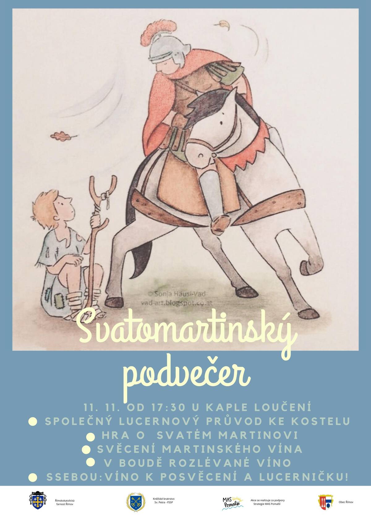 Srdečně Vás zveme na tradiční průvod se světly a na slavnostní večer u příležitosti svátku svatého Martina. 11. listopadu 2025 Začátek v 17:30 Místo startu: Kaple Loučení, Římov  Po průvodu bude v Boudě  u kostela možnost nechat si posvětit Svatomartinské víno, které si můžete donést nebo si můžete ochutnat víno rozlévané. Vrcholem večera bude divadlo v ambitech kostela, které jistě potěší všechny přítomné.