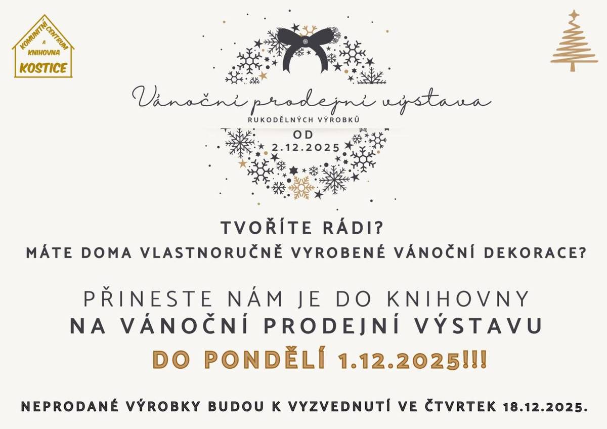 Máte doma vlastní vánoční dekorace, které jste vytvořili? Přineste je do naší knihovny na vánoční prodejní výstavu. Přijímáme výrobky do pondělí 1. prosince 2025, neprodané zboží si budete moci vyzvednout ve čtvrtek 18. prosince 2025.