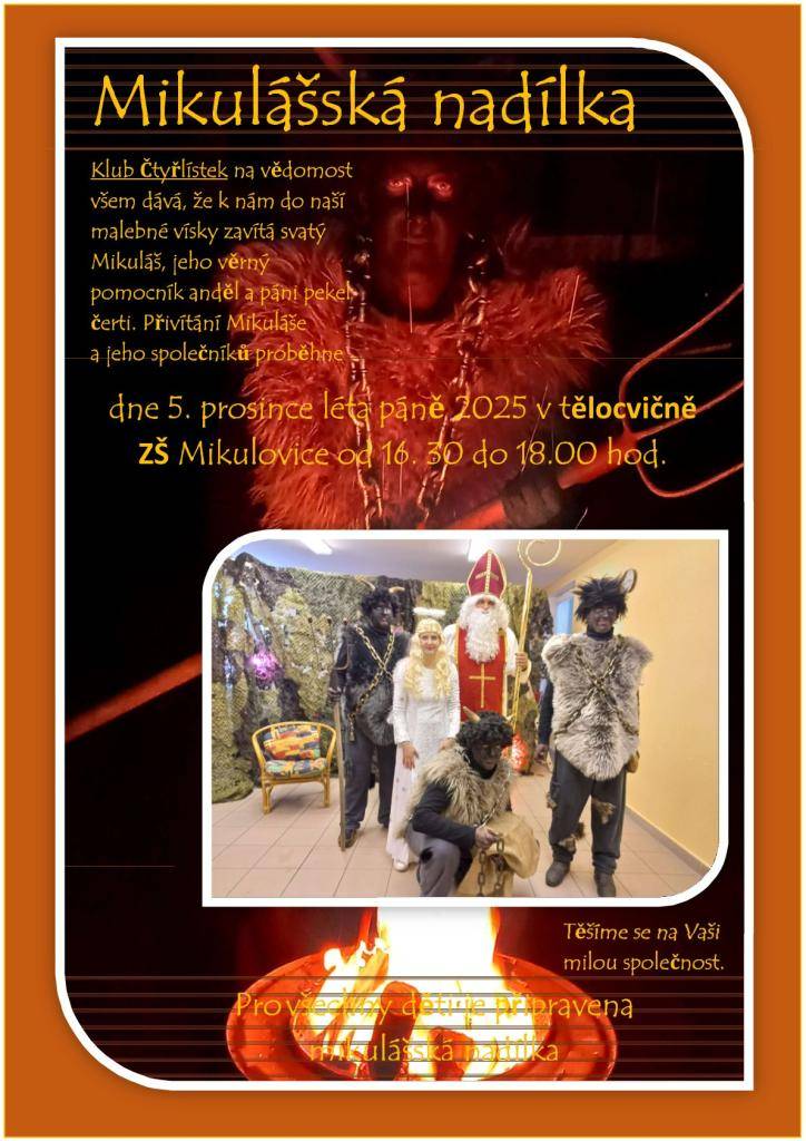 Vážení rodiče, milé děti,  srdečně Vás zveme na Mikulášskou nadílku, která se uskuteční v tělocvičně Základní školy v Mikulovicích 5. prosince 2025.