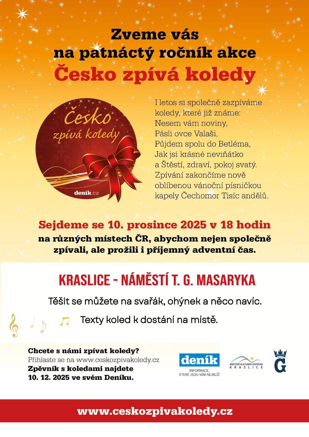 Kulturní komise a MKC Vás i letos srdečně zvou na společné zpívání koled u vánočního stromečku na náměstí T. G. Masaryka v rámci celorepublikové akce ČESKO ZPÍVÁ KOLEDY. 📅 Kdy: středa 10. prosince 2025 🕠 Od: 17:30 hod.  – přicházejte a dejte si svařáček 🎶 Začátek zpívání: přesně v 18:00 hod. Na místě se můžete těšit na: ✨ svařené víno 🍷 🔥 ohýnek 🎇 prskavky 🎁 a ještě něco navíc! Koledy budou k dispozici na místě a letos je doprovodí živí muzikanti z našeho města: 🎸 Toník Vyšehradský – kytara, zpěv 🎹 Ája Boháčová – klávesy, zpěv 🎼 Honzík Jiroušek – akordeon, zpěv Přijďte si užít krásné vánoční setkání a společné zpívání! ❤️