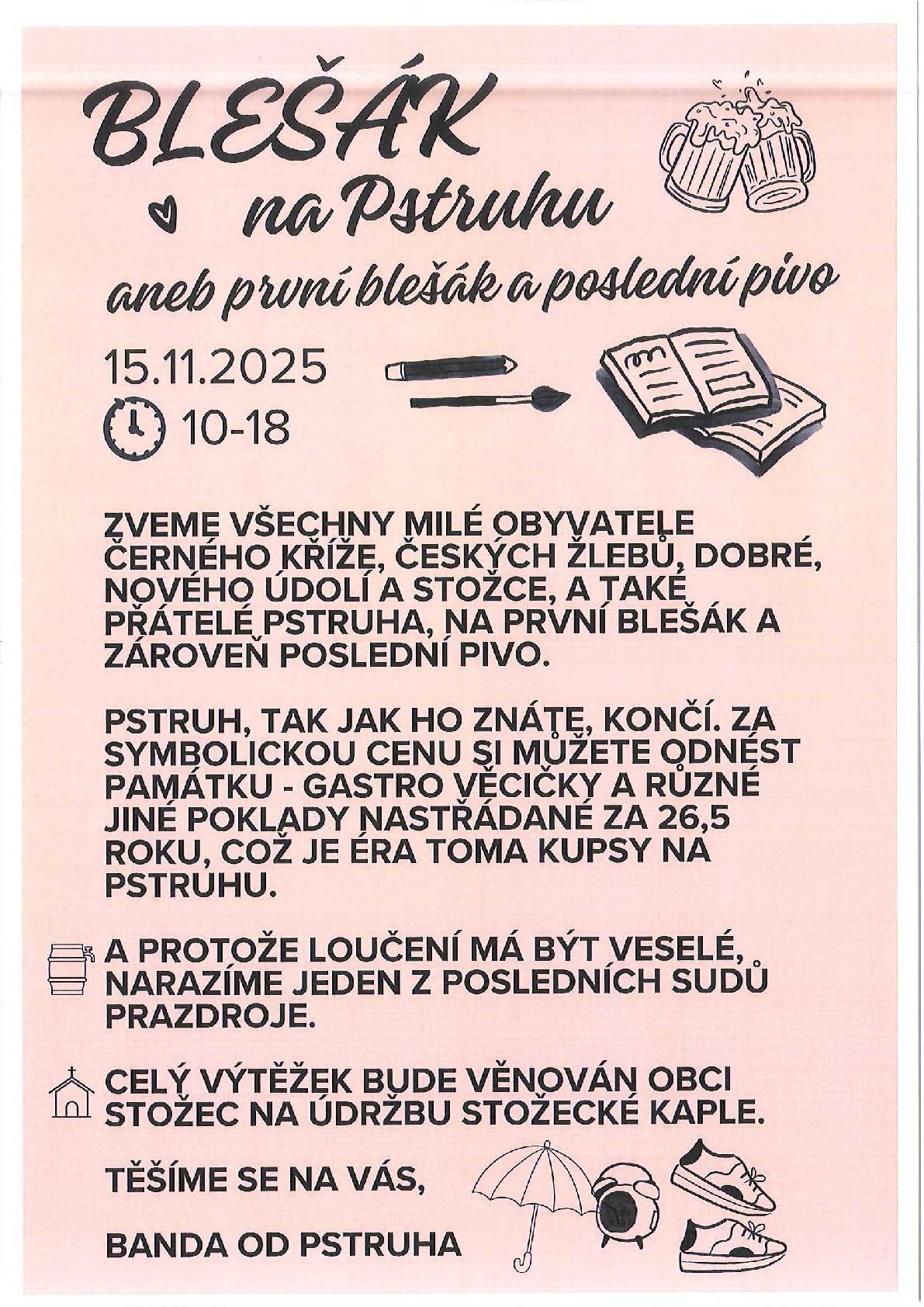 Aneb první blešák a poslední pivo