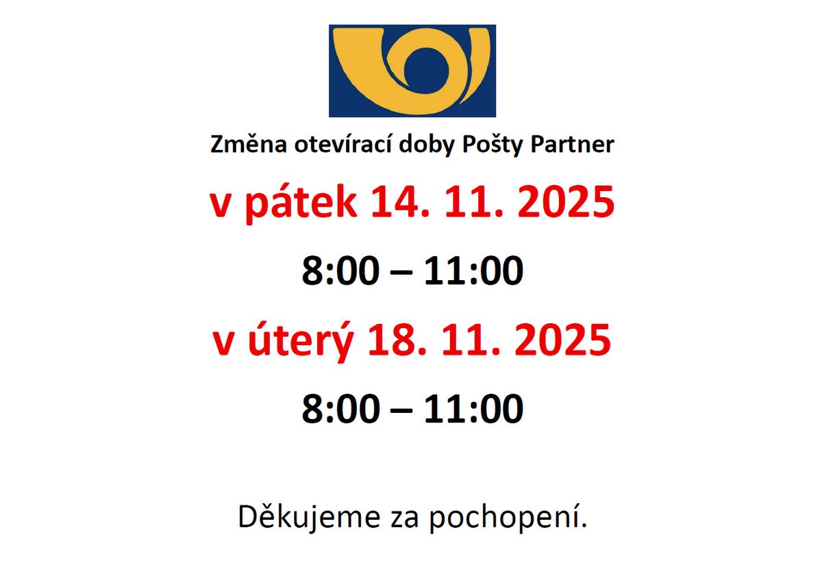 V pátek 14.11.2025 a v úterý 18.11.2025 dojde ke změně otevírací doby Pošty partner Dušejov takto:
