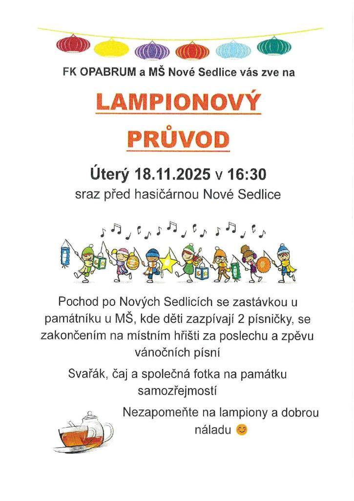 V úterý 18. listopadu 2025. Sraz před hasičárnou v Nových Sedlicích v 16:30.