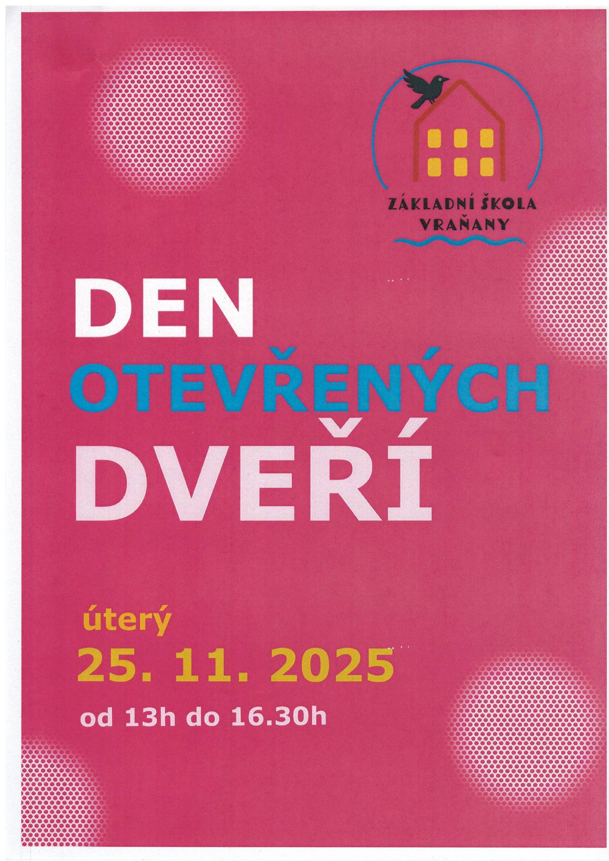 V úterý 25.11. od 13 do 16:30 hodin proběhne v ZŠ Vraňany "Den otevřených dveří".