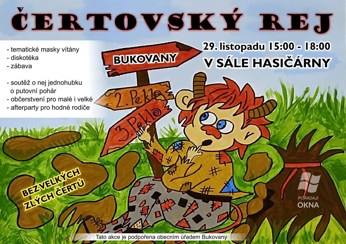 Přijďte si s dětmi užít odpoledne plné smíchu, tance a čertovské zábavy! 🕒 15:00–18:00 📍 Sál hasičárny Bukovany Čeká vás veselá diskotéka, soutěž o nej jednohubku, občerstvení pro malé i velké a spousta čertovského dovádění.👹 Masky jsou vítány! 💫 Nebojte se – žádní velcí zlí čerti, jen samá legrace, dobrá nálada a čertovská pohoda. Těšíme se na vás!