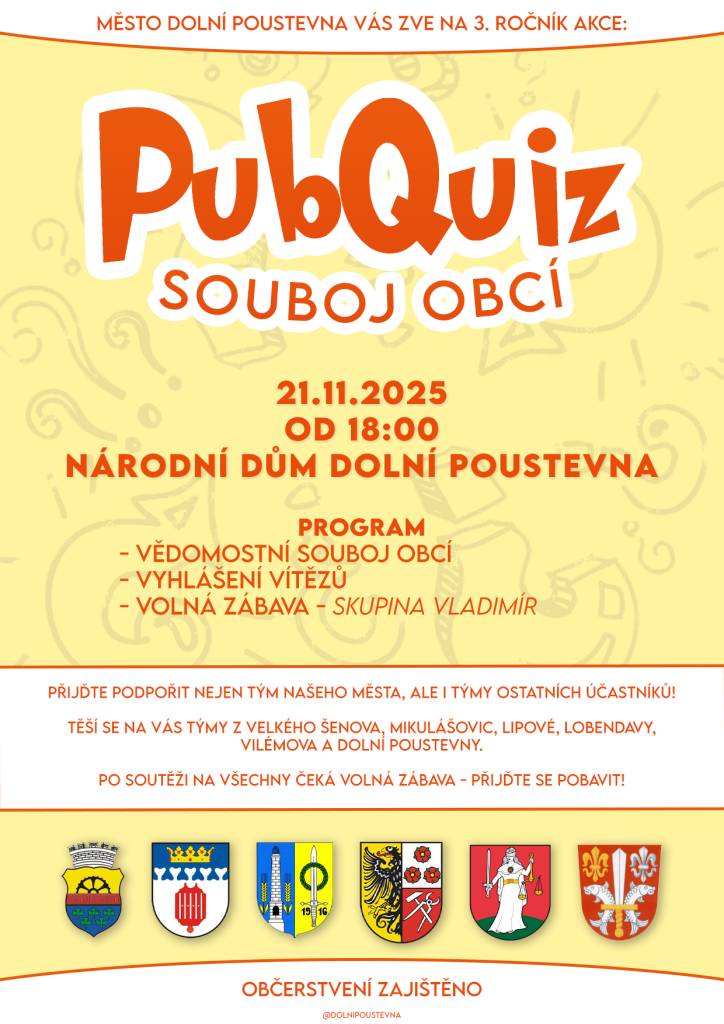 Město Dolní Poustevna Vás zve na 3. ročník vědomostního souboje obcí, který se uskuteční:  KDY: pátek 21. listopadu 2025  OD:  18:00 hodin  KDE: Národní dům v Dolní Poustevně