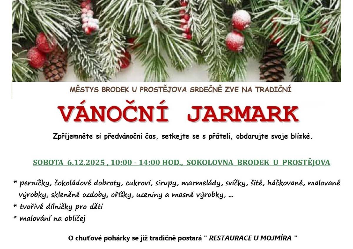 Městys Brodek u Prostějova srdečně zve na VÁNOČNÍ JARMARK.  V sobotu 6. 12. 2025 od 10:00 do 14:00 hodin v sokolovně v Brodku u Prostějova.