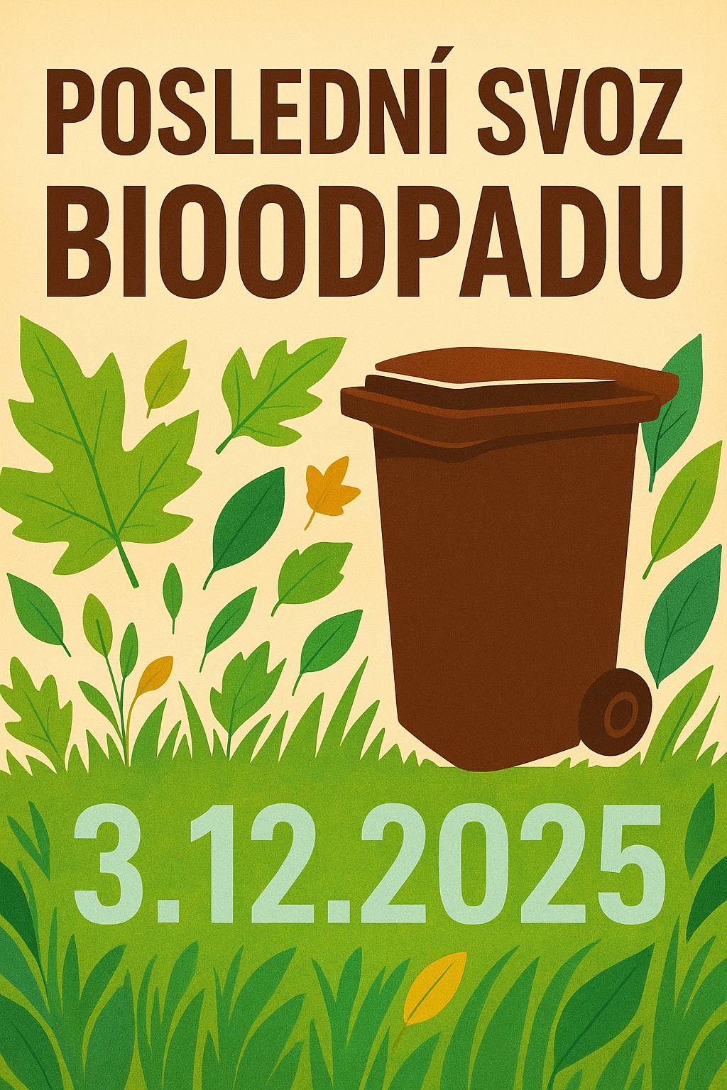 Poslední svoz bioodpadu  v letošním roce proběhne 3.12.2025.