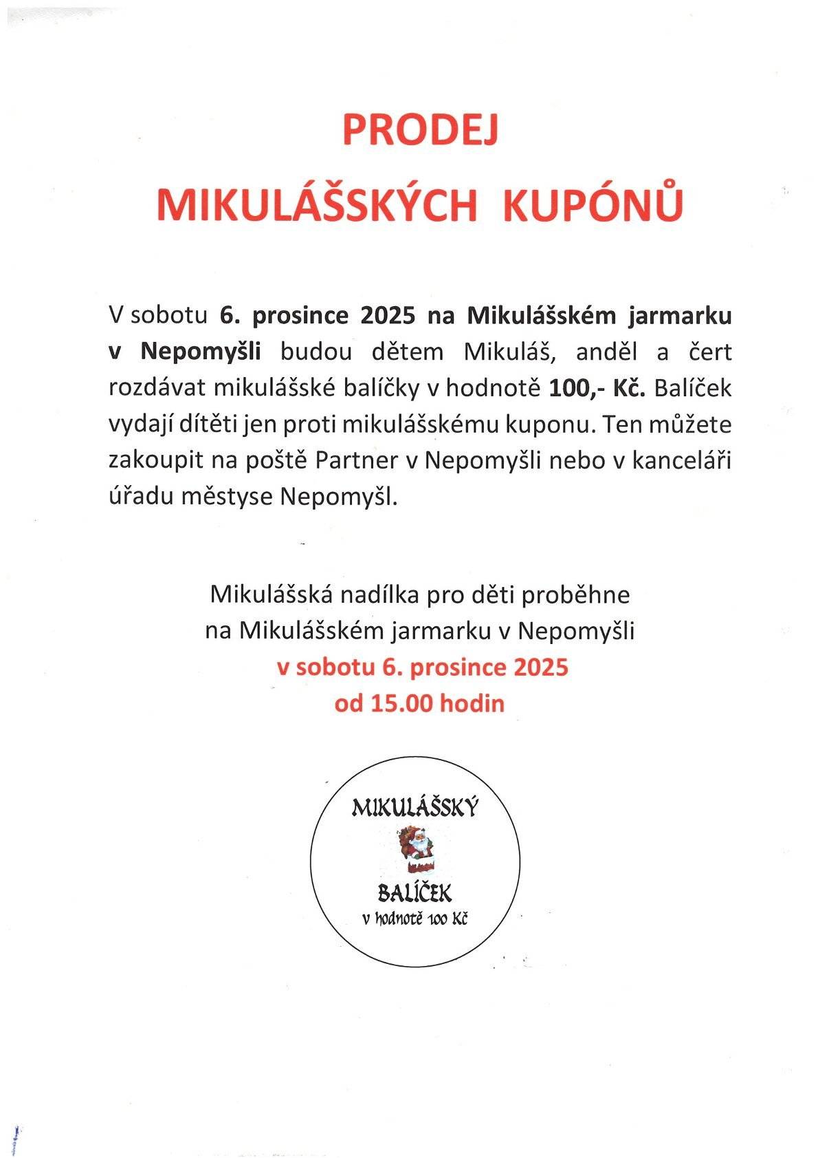Jednota COOP Nepomyšl: dne 17. 11. 2025 bude otevřeno 7:00 - 11:00 hod. Kupóny na mikulášské balíčky jsou k prodeji za 100,- Kč.