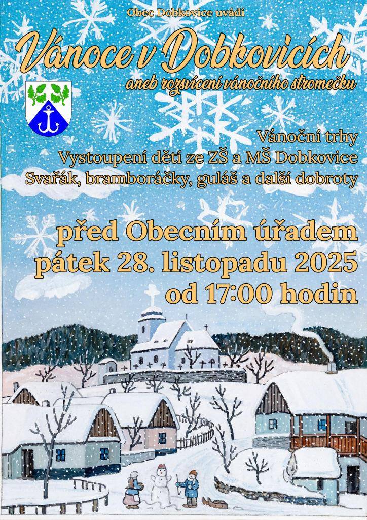 V pátek 28. listopadu 2025 se v Dobkovicích uskuteční rozsvícení vánočního stromečku, vystoupení dětí ze základní školy a mateřské školy.  Srdečně zveme všechny, aby se přišli podívat.