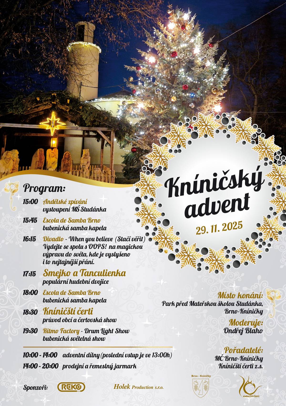 Městská část Brno-Kníničky ve spolupráci s Kníničskými čerty vás srdečně zve na Kníničský advent, který se uskuteční v sobotu 29.11.2025. Čekají vás tradičně adventní dílny pro děti, prodejní a řemeslný jarmark a bohatý kulturní program završený pekelně skvělou čertovskou show.