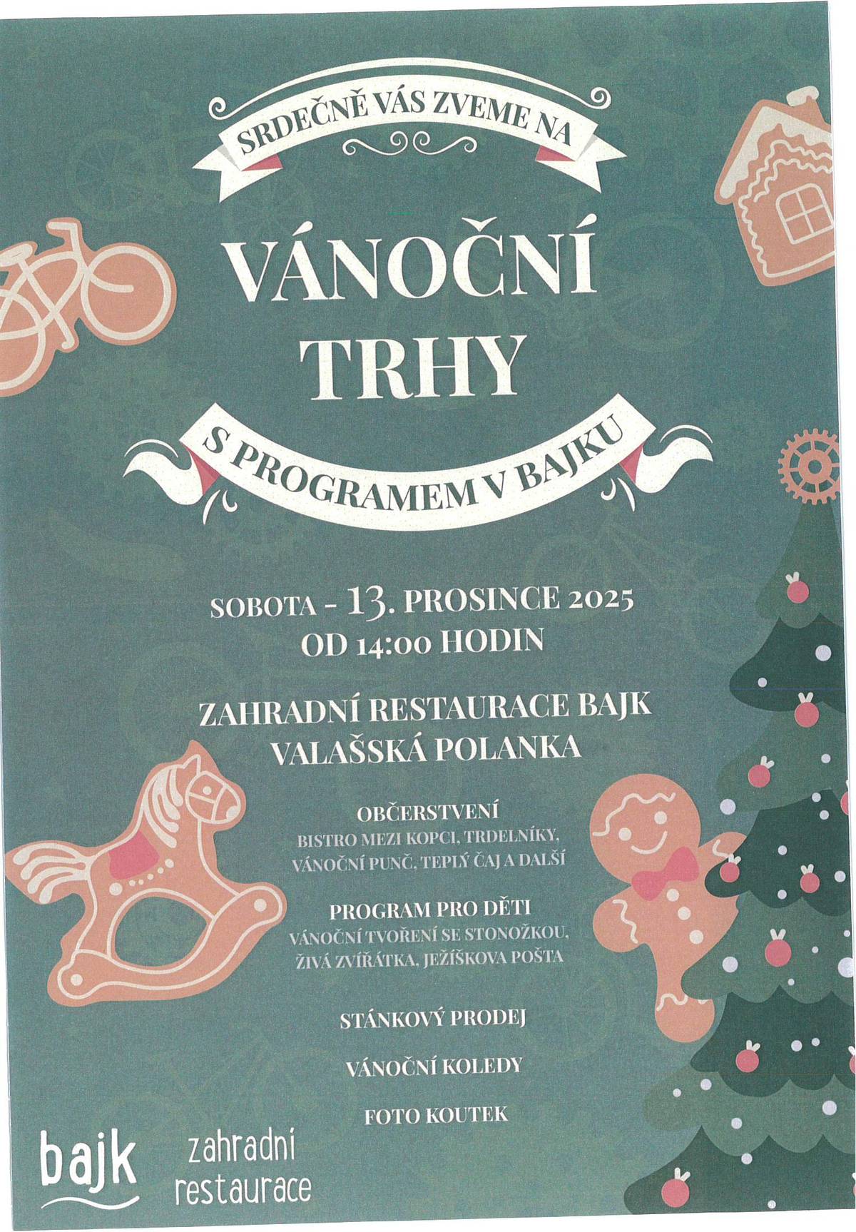 V sobotu 13.12.2025 od 14:00 hodin v zahradní restauraci Bajk Valašská Polanka se uskuteční Vánoční trhy s programem.