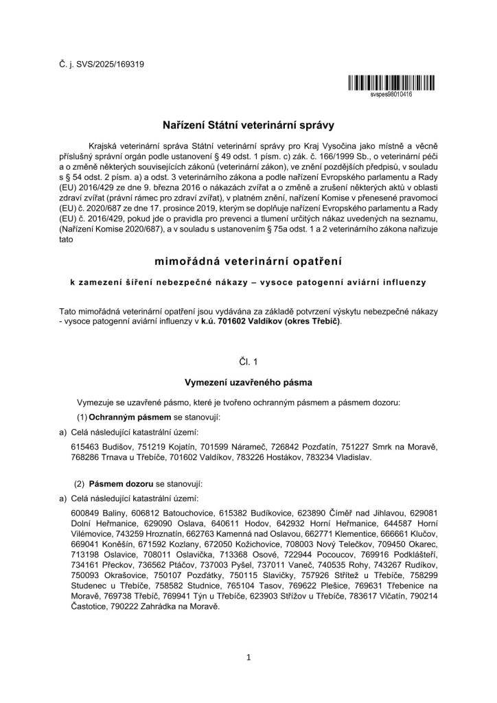 Nařízení Státní veterinární správy vysoce patogenní aviární influenzy - Valdíkov