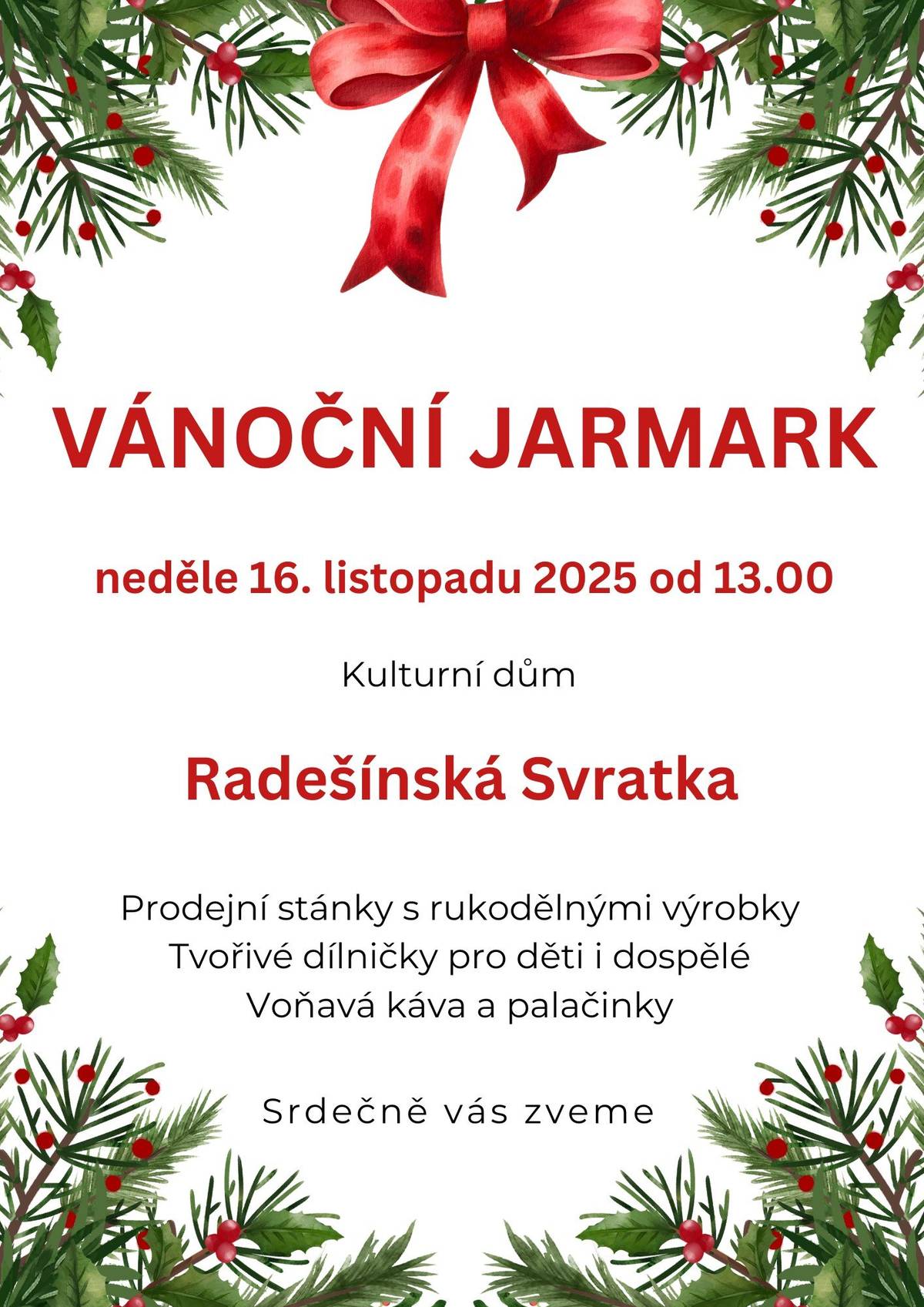 Centrum Kopretina Radešínská Svratka srdečně zve na VÁNOČNÍ JARMARK tuto neděli 16. 11. 2025 od 13:00 hodin.