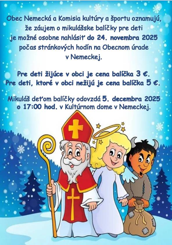 Obec Nemecká a Komisia kultúry a športu Vás pozývajú na stretnutie s Mikulášom dňa 5. decembra 2025 o 17:00 hod. v Kultúrnom dome v Nemeckej.