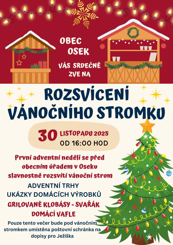 Obec Osek vás o první adventní neděli 30.11.2025 zve na tradiční rozsvícení vánočního stromku.