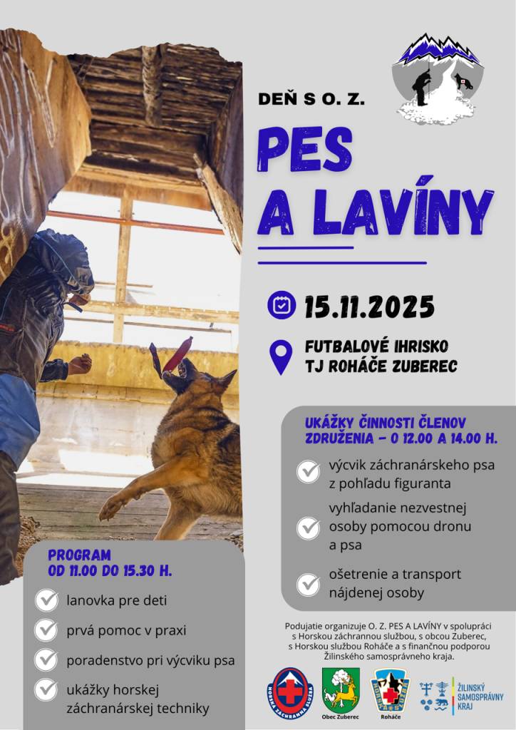 Obec Zuberec pozýva v sobotu 15. novembra 2025 od 11.00 hod. na podujatie Deň z O.Z. Pes a lavíny, ktoré sa uskutoční na Ihrisku pod Grápou v Zuberci.