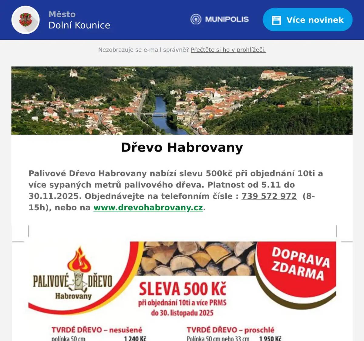 Palivové Dřevo Habrovany nabízí slevu 500kč při objednání 10ti a více sypaných metrů palivového dřeva. Platnost od 5.11 do 30.11.2025. Objednávejte na telefonním čísle : 739 572 972  (8-15h), nebo na www.drevohabrovany.cz.