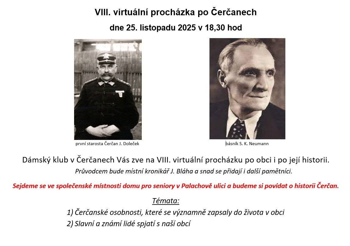 25.11.2025 v 18:30 proběhne v domově pro seniory ve společenské místnosti (Palachova 636 v Čerčanech) historická přednáška spojená s virtuální procházkou.