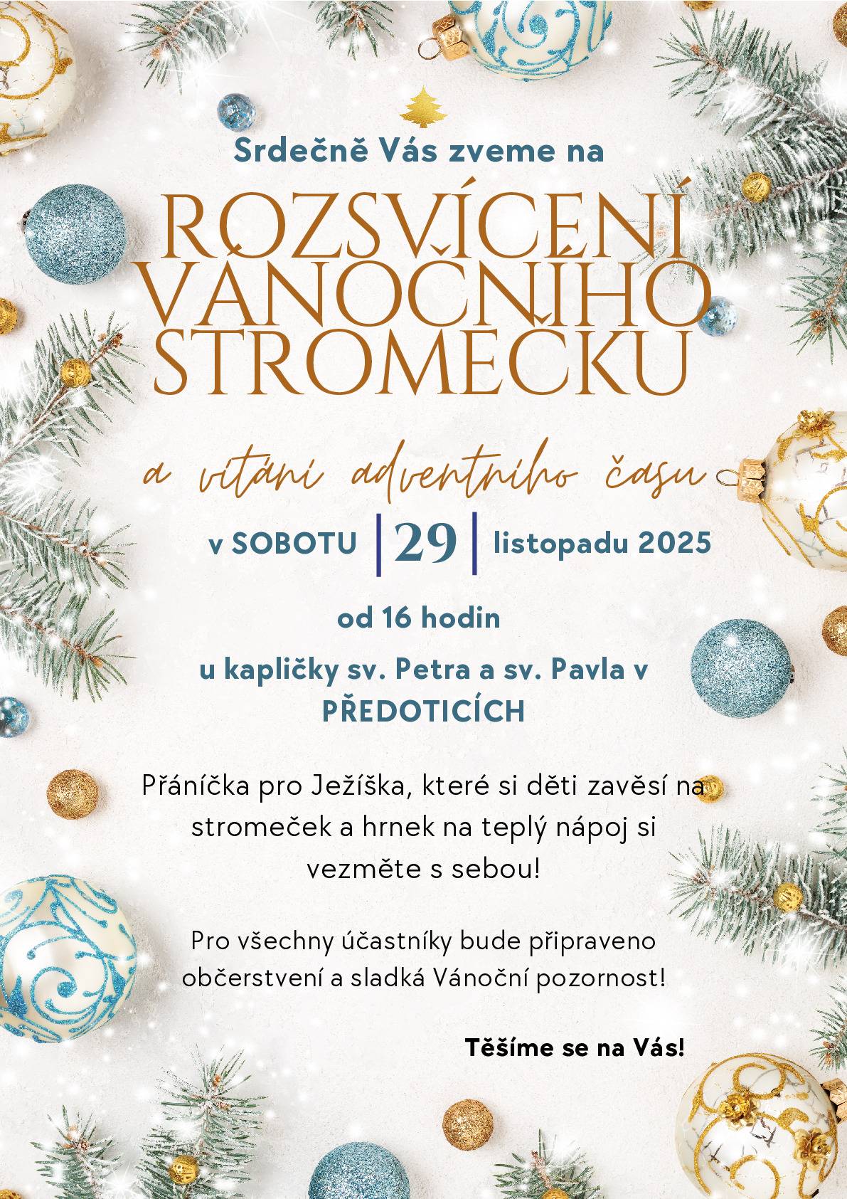 Rozsvícení vánočního stromečku v Předoticích 29.11.2025 Blíží se adventní čas a s ním nebude chybět ani tradiční rozsvícení vánočního stromečku v Předoticích.