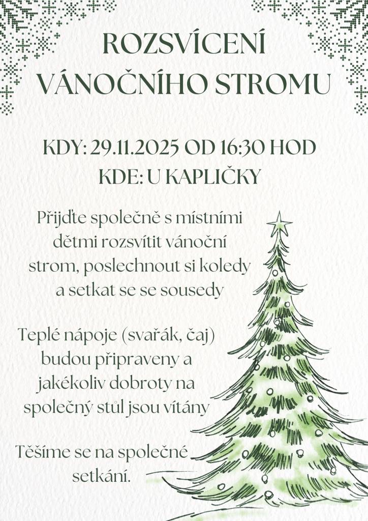 KDY: sobota 29.11.2025 od 16:30  KDE: Březina - u kapličky  podrobnosti v přiloženém letáčku
