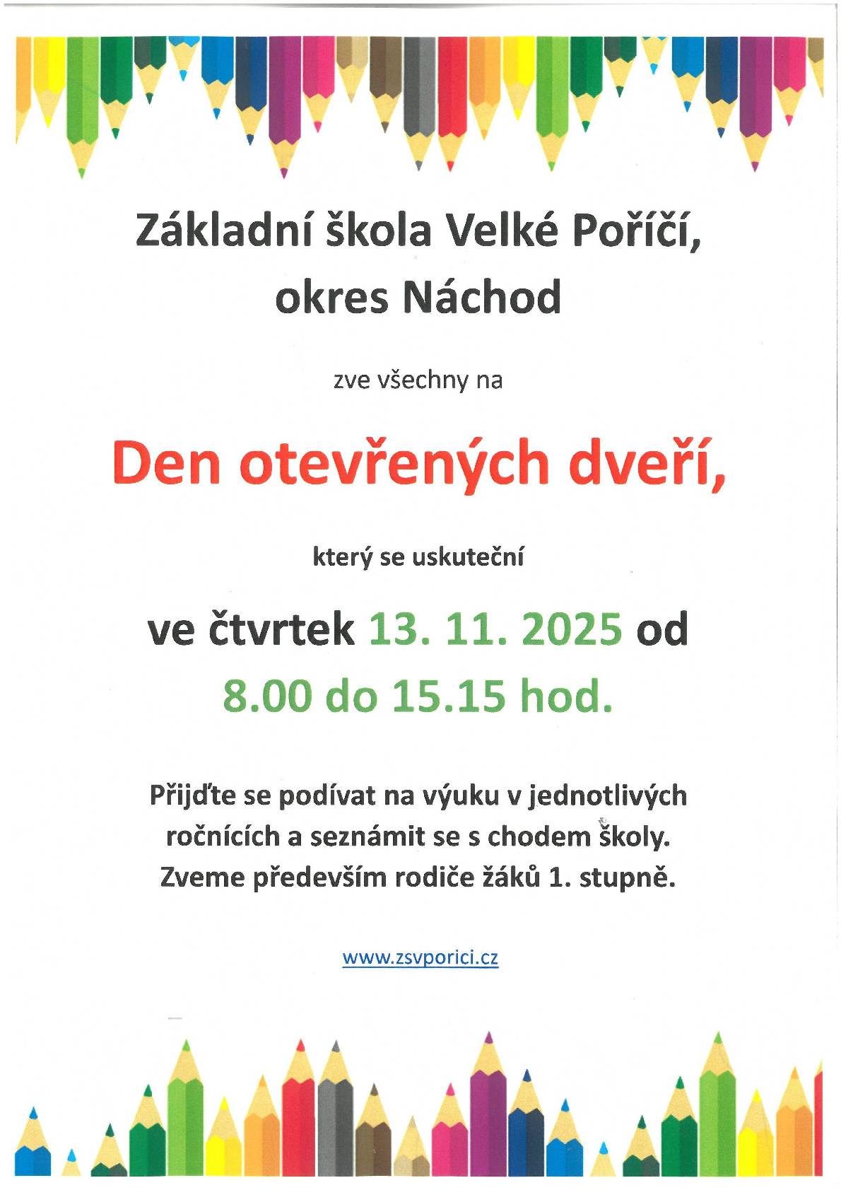 Základní škola Velké Poříčí Vás srdečně zve na Den otevřených dveří ve čtvrtek  13. 11. 2025 od 8:00 do 15:15 hodin.