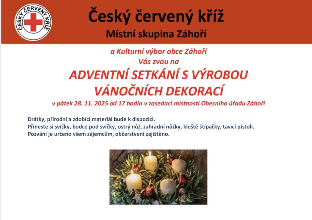 Místní skupina Českého červeného kříže v Záhoří srdečně zve všechny zájemce na výtvarnou dílnu. Účastníci si mohou přinést svíčky, bodce pod svíčky a potřebné nástroje, jako jsou ostrý nůž, zahradní nůžky, kleště štípačky a tavicí pistole. Drátky a přírodní materiály budou k dispozici pro tvoření.