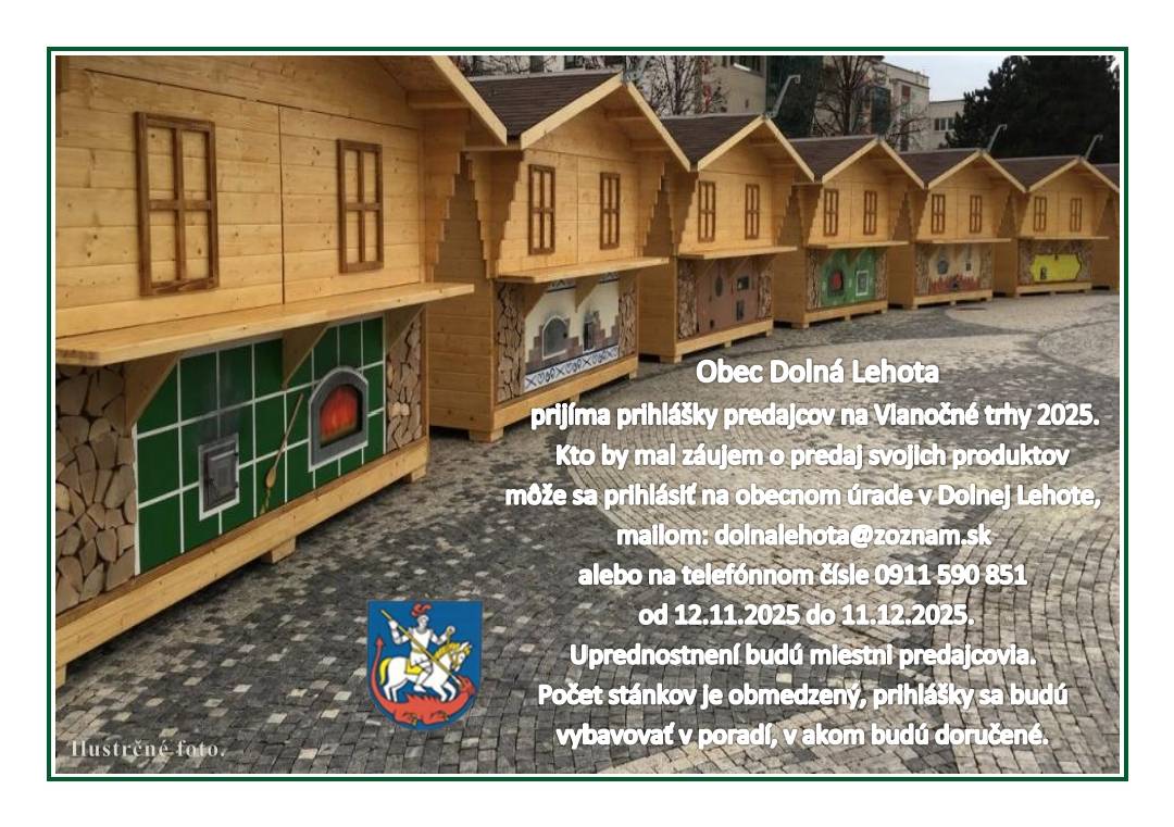 Žiadame občanov, ktorí chcú ponúknuť na predaj svoje výrobky na tohtoročných vianočných trhoch, aby kontaktovali obecný úrad.