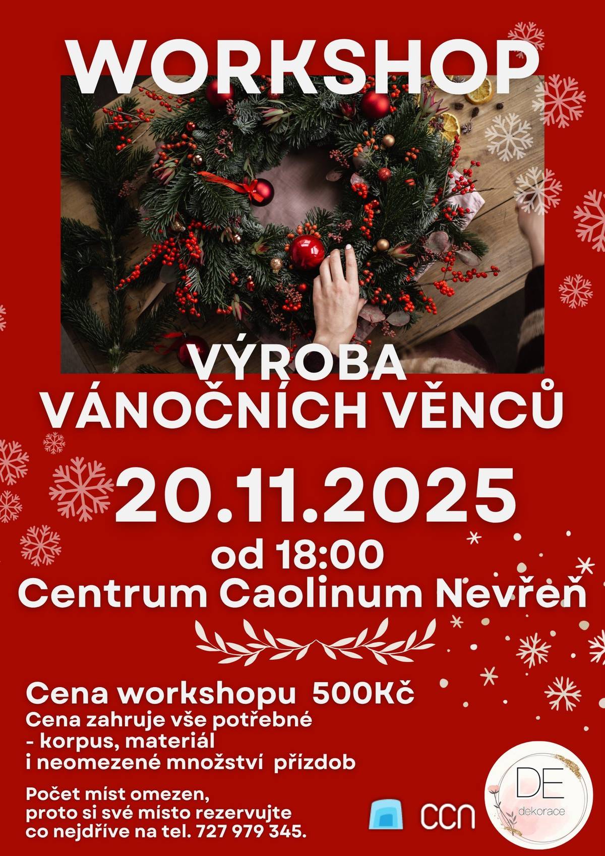 Ve čtvrtek 20. listopadu 2025 od 18:00 se v Centru Caolinum Nevřeň potkáme na tvořivém workshopu výroby vánočních věnců. Za 500 Kč budete mít k dispozici veškerý materiál – korpus i spoustu krásných ozdob, ze kterých si vytvoříte svůj vlastní originální věnec. 🕯 Přijďte se naladit na Vánoce, užít si příjemnou atmosféru a odnést si domů něco, co jste vytvořili vlastníma rukama.    Kdo ještě není přihlášen, ať neváhá – poslední volná místa ještě jsou.      📞  tel.: 727 979 345. ✨ Akci pořádá Centrum Caolinum Nevřeň ve spolupráci s DE Dekorace.
