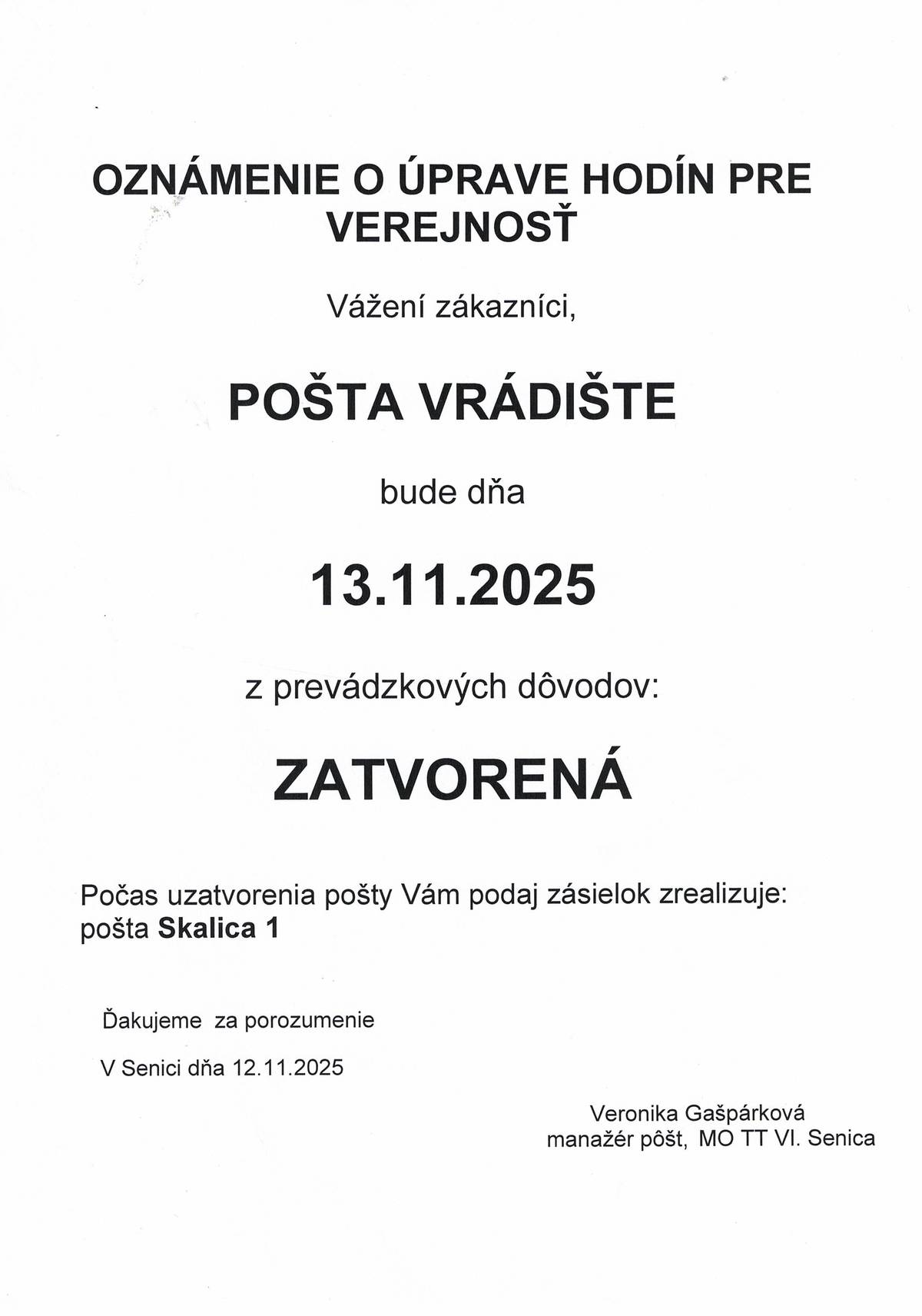 Pošta Vrádište oznamuje občanom: