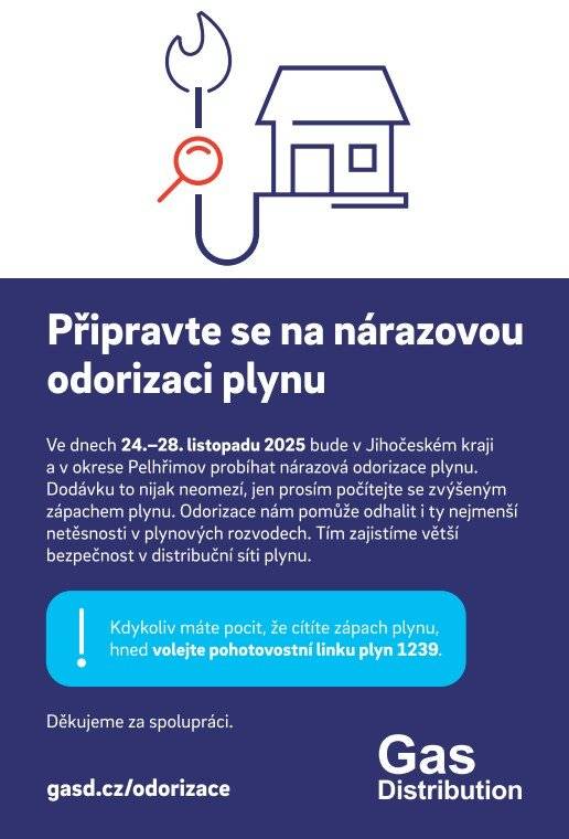 Ve dnech 24. – 28. listopadu 2025 bude v Jihočeském kraji a okrese Pelhřimov probíhat nárazová odorizace plynu. Dodávku plynu to nijak neomezí, jen prosím počítejte s případným zvýšeným zápachem plynu.