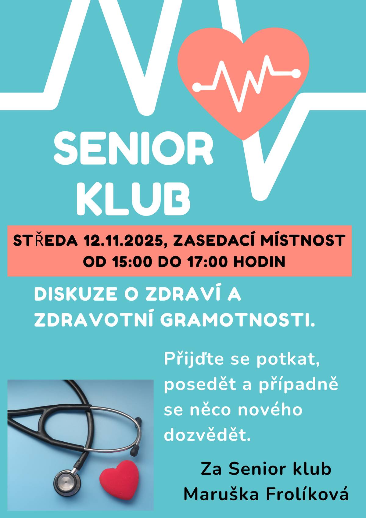 Senior klub Vás zve na diskuzi o zdraví a zdravotní gramotnosti. Středa 12. listopadu, zasedací místnost na městysu Ševětín, od 15:00 do 17:00 hodin. Přijďte se potkat, posedět a případně se něco nového dozvědět.