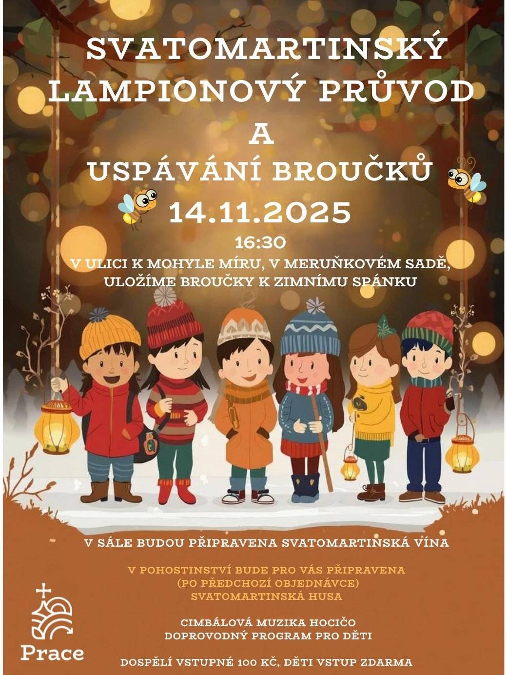 14. 11. 2025 v 16:30 h uspávání broučků v meruňkové zahradě, poté průvod ke KD