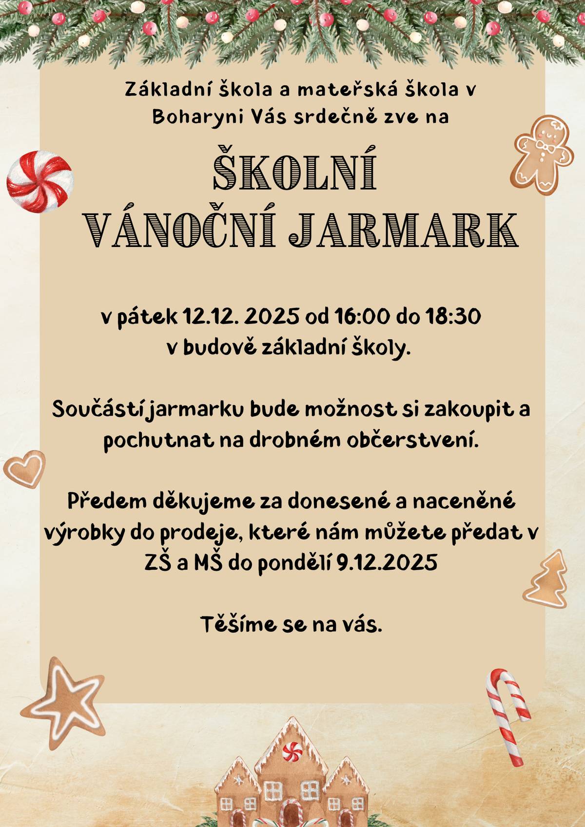 Základní a mateřská škola Boharyně Vás zve na školní vánoční jarmark, který se bude konat v pátek 12. prosince v budově základní školy v čase 16:00- 18:30.