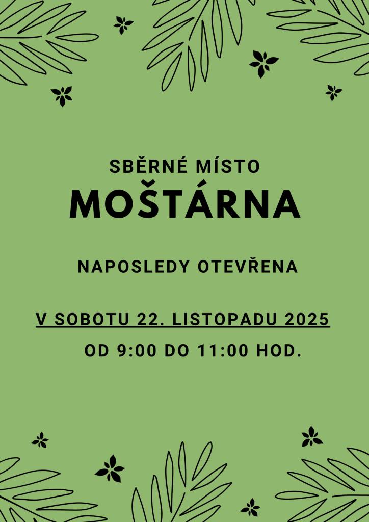 Sběrné místo "Moštárna" bude letos naposledy otevřena 22.11.2025.
