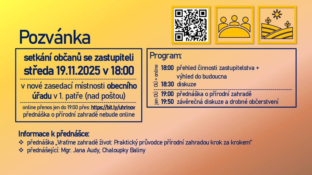 středa 19.11.2025 v 18:00 v nové zasedací místnosti OÚ v 1.patře