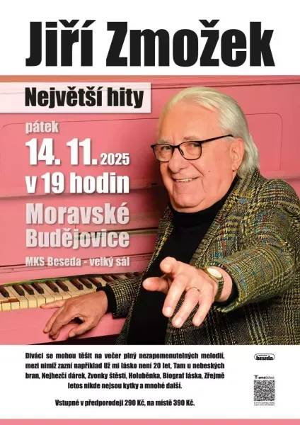 Legendární zpěvák a skladatel Jiří Zmožek zavítá do Moravských Budějovic, kde představí své největší hity! Koncert se uskuteční v pátek 14. listopadu 2025 od 19 hodin v MKS Beseda – velký sál. Můžete se těšit na večer plný nezapomenutelných melodií, mezi nimiž zazní například oblíbené písně „Už mi, lásko, není 20 let“, „Tam u nebeských bran“, „Největší dárek“, „Zvonky štěstí“, „Biograf láska“ a mnoho dalších. Vstupenky jsou stále k dispozici.