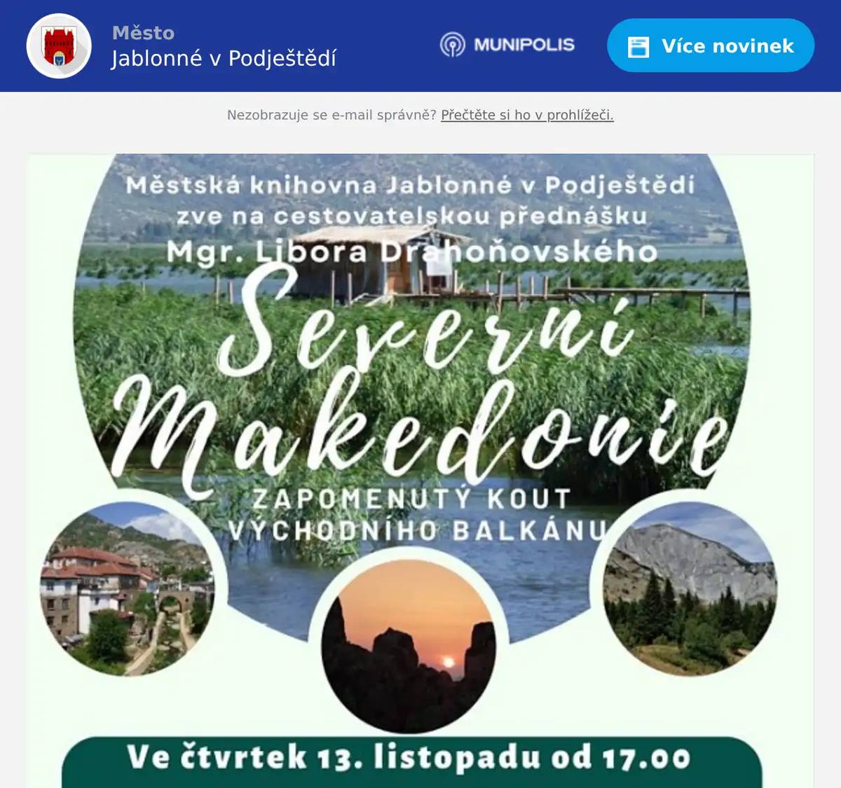 Hlášení proběhne:10.11.2025 ve 16:10 h11.11.2025 v 16:10 h12.11.2025 v 16:10 h13.11.2025 v 11:10 h 