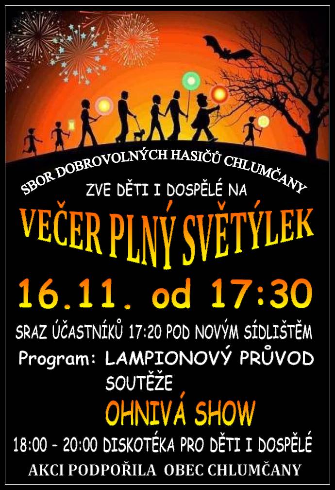 SDH Chlumčany zve děti i dospělé na večer plný světýlek v neděli 16.11.2025 od 17:30 hodin. Program: lampionový průvod, soutěže, ohnivá show. Od 18:00 do 20:00 diskotéka pro děti i dospělé.