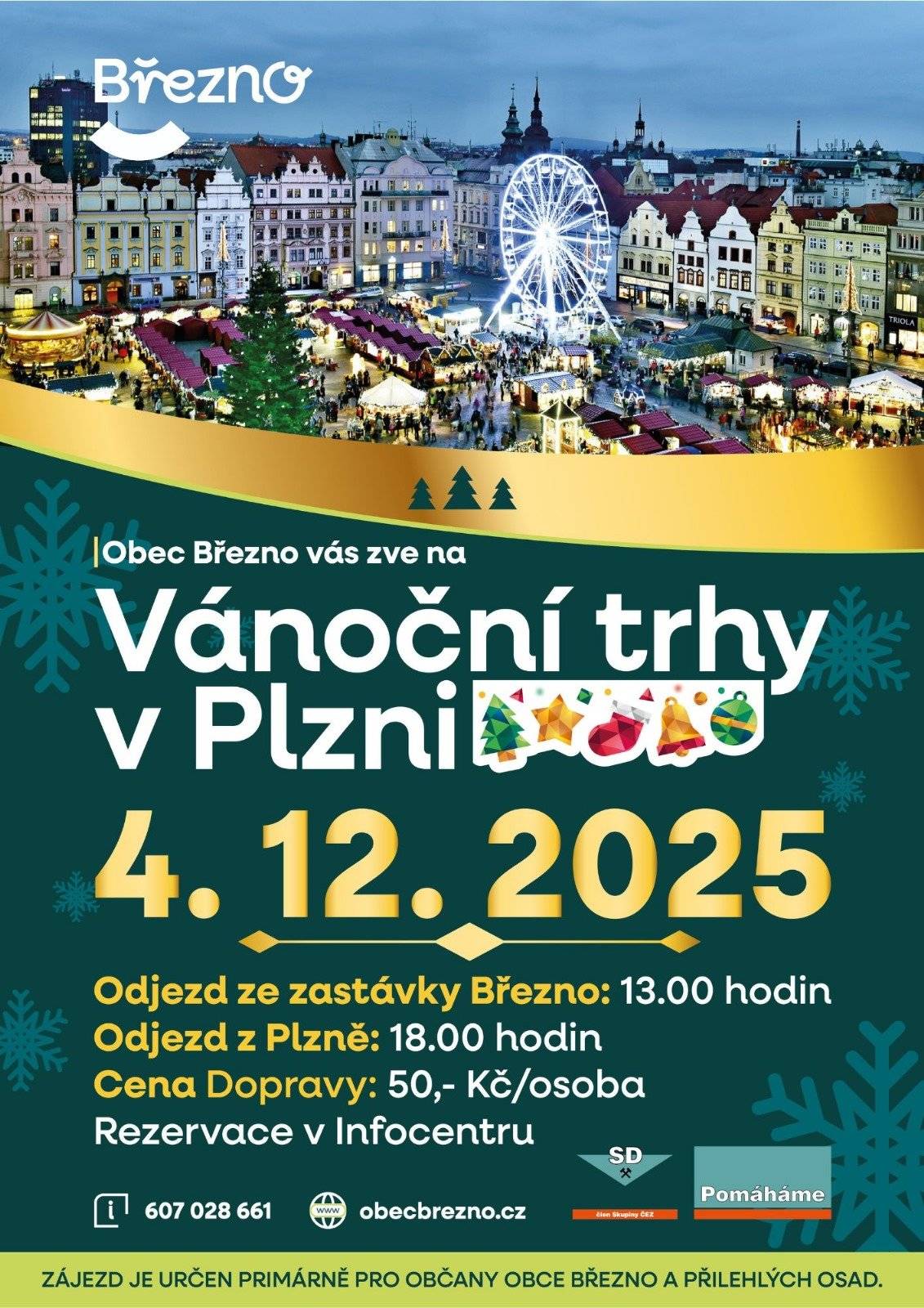 🎄 Vánoční trhy v Plzni 🎅✨ Obec Březno vás srdečně zve na výlet na tradiční VÁNOČNÍ TRHY V PLZNI, které patří k nejkrásnějším v republice! Užijte si kouzelnou atmosféru adventu, vůni punče, sváteční hudbu i bohatý doprovodný program. 🗓 Čtvrtek 4. prosince 2025 🕐 Odjezd z Března: 13.00 hod. 🕕 Odjezd z Plzně: 18.00 hod. 💰 Cena dopravy: 50 Kč / osoba 📍 Rezervace v Infocentru Zájezd je určen především pro občany obce Březno a přilehlých osad. Přijeďte s námi nasát vánoční atmosféru! 🌟