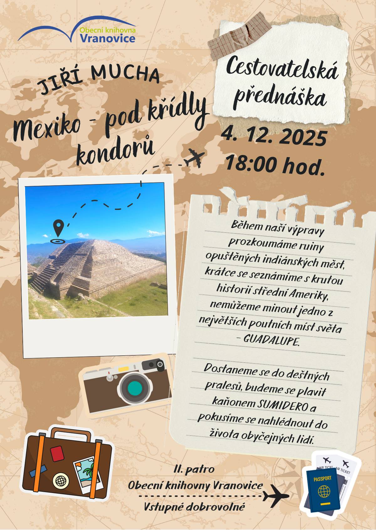 Jiří Mucha - Mexiko - pod křídly kondorů 4. 12. 2025 v 18:00 Obecní knihovna U Floriánka 57, 691 25 Vranovice