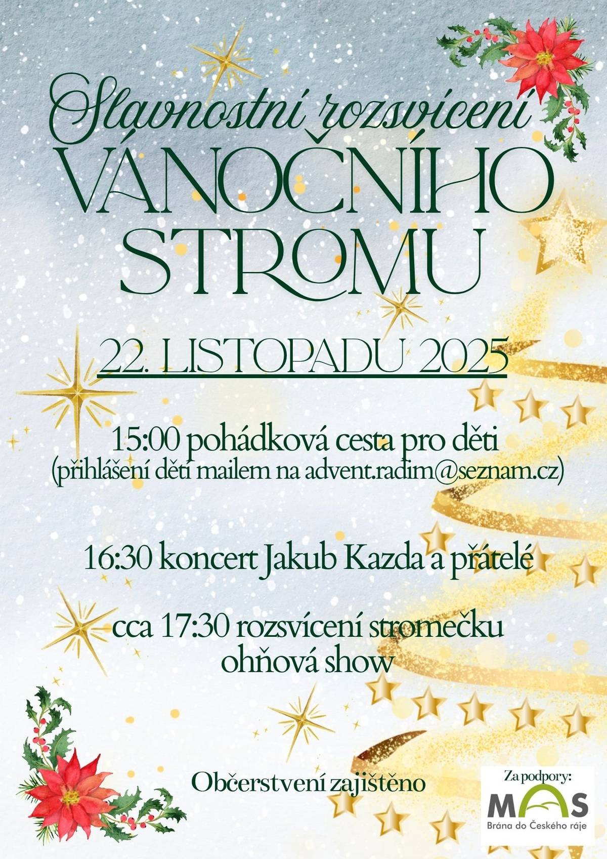 Již příští sobotu 22.11.2025 nás čeká slavnostní rozsvícení vánočního stromu, na které jste všichni srdečně zváni.