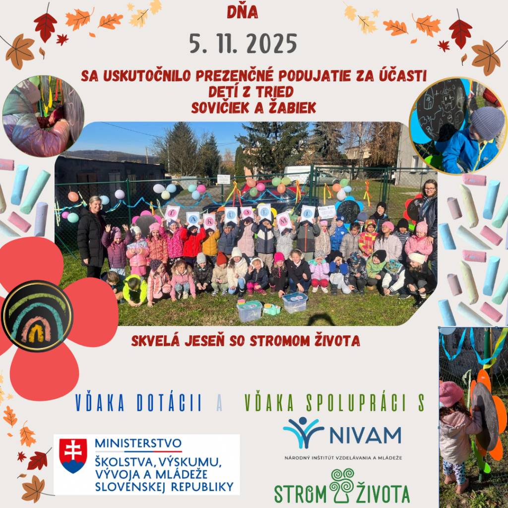 Podujatie bolo podporené z dotácie Ministerstva školstva, výskumu, vývoja a mládeže SR
