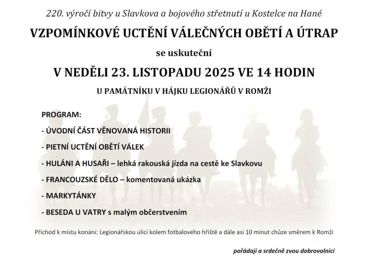 Uskuteční se v neděli 23. listopadu 2025 ve 14.00 hodin u památníku v Hájku legionářů v Romži.