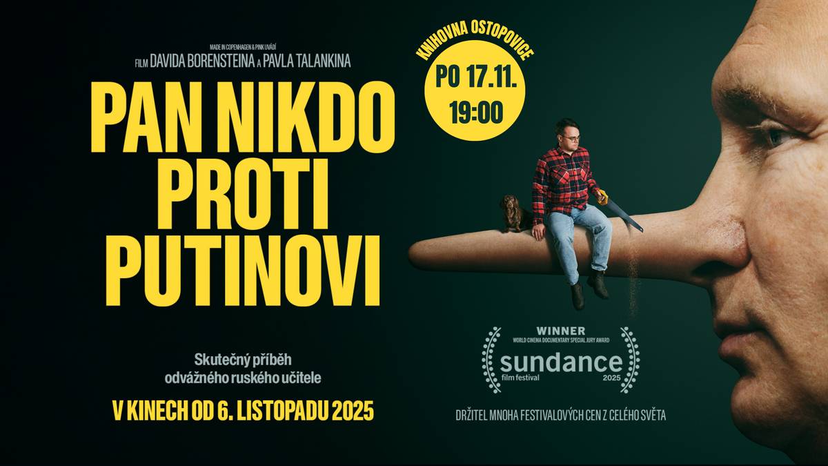 Když Rusko zahajuje plnohodnotnou invazi na Ukrajinu, základní školy po celé zemi se mění v náborové scény pro válku. Statečný učitel, stojící před etickým dilematem práce v systému založeném na propagandě a násilí, natáčí, co se ve skutečnosti odehrává v jeho vlastní škole. Tento film je stejně podmanivý a radostný, jako je odhalující a střízlivý. Mr. Nobody Against Putin přináší vzácné záběry, které ukazují hluboký dopad Putinova režimu na životy obyčejných Rusů, zejména dětí. Dánsko, ČR – 2025 / 90 min / režie a scénář: David Borenstein, Pavel Talankin / kamera: Pavel Talankin / producent: Helle Faber (made in Copenhagen) Knihovna Ostopovice / pondělí 17.11. 19:00-20:45 / vstupné dobrovolné / rezervace zde
